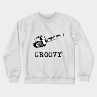 Ash vs Evil Dead --- Groovy Crewneck Sweatshirt